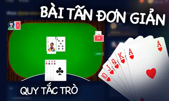 Luật chơi bài tấn online các tân thủ có thể tham khảo