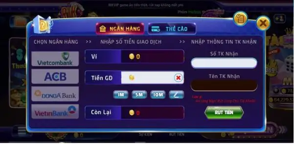 Hướng dẫn rút tiền tại Rik vip qua thẻ ngân hàng